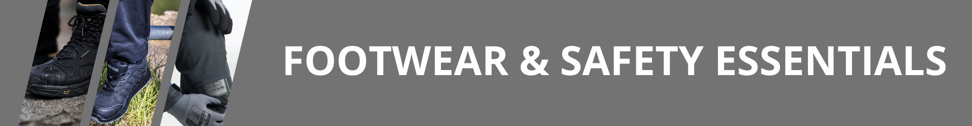 Footwear & Safety Essentials
