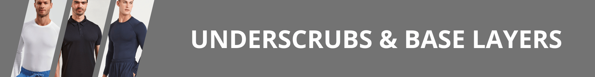 Underscrub & Base Layers