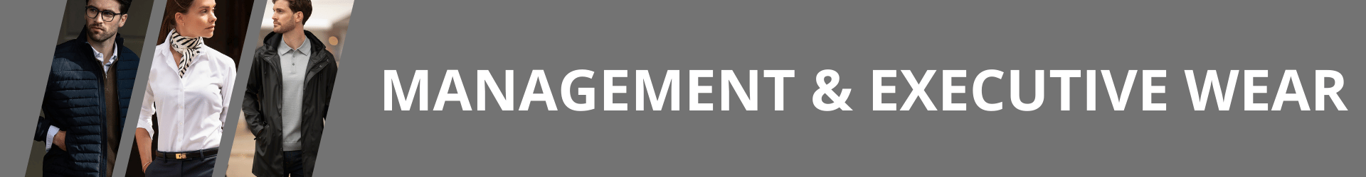 Management & Executive Wear
